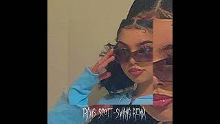 Travis Scott- Swang remix sped up
