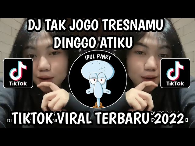 Dj Ikhlas Tak Jogo Tresnamu Dinggo Atiku Jawa Pride Tiktok Viral Terbaru 2022 class=