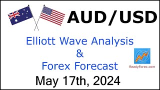 AUD USD Elliott Wave Analysis | Forex Forecast | May 17, 2024 | AUDUSD Analysis Today