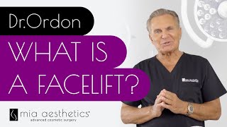 What is a Facelift by Dr. Ordon at Mia Aesthetics