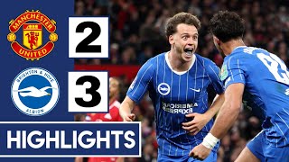 Manchester United vs Brighton 2-3 Highlights & All Goals | EFL Cup 2026
