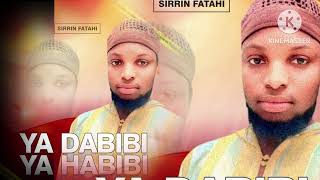 SIRRIN-FATAHI-YA-DABIBI-YA HABIBI-2025❤️💕😍🎶