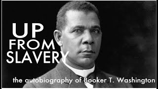 Up From Slavery, the Autobiography of Booker T. Washington, chapter 1