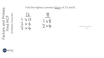 Factors and Primes: Find HCF (Grade 4) - OnMaths GCSE Maths Revision