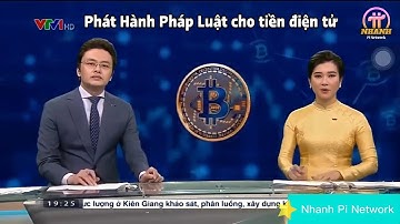 Pi Network - Việt Nam Đã Triển Khai Phát Triển Khung Pháp Lý Cho Tiền Điện Tử. từ năm 2021 video đầy