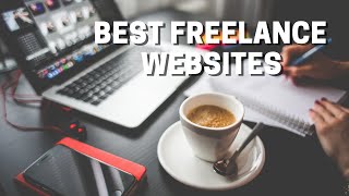 Top 10 Best Freelance Websites | Make Money Online Update