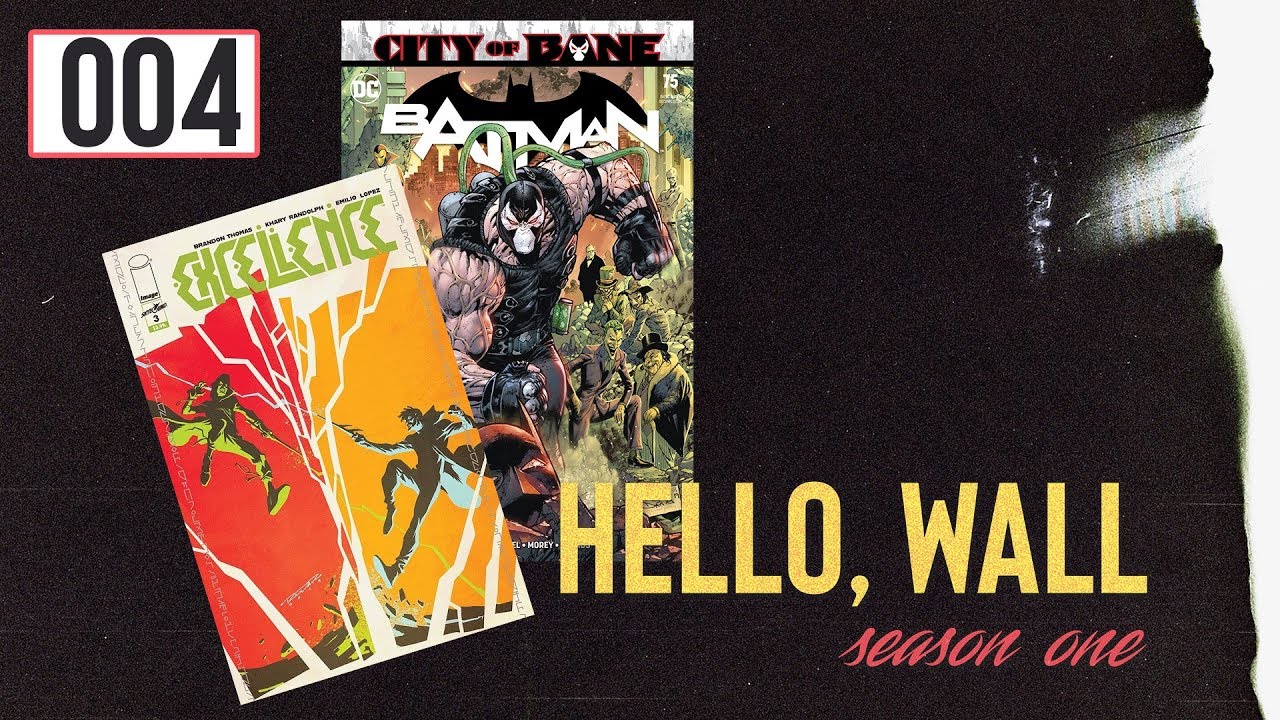 City of Bane, Collapser & More | Hello, Wall Podcast