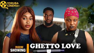 Ghetto Love | Latest Yoruba Movies 2026 Yetunde Barnabas, Kiki Bakare, Victoria Ajiboye