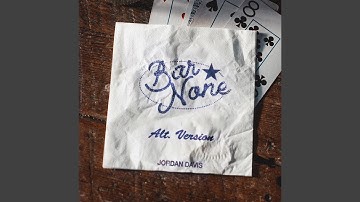 Bar None (Alt. Version)