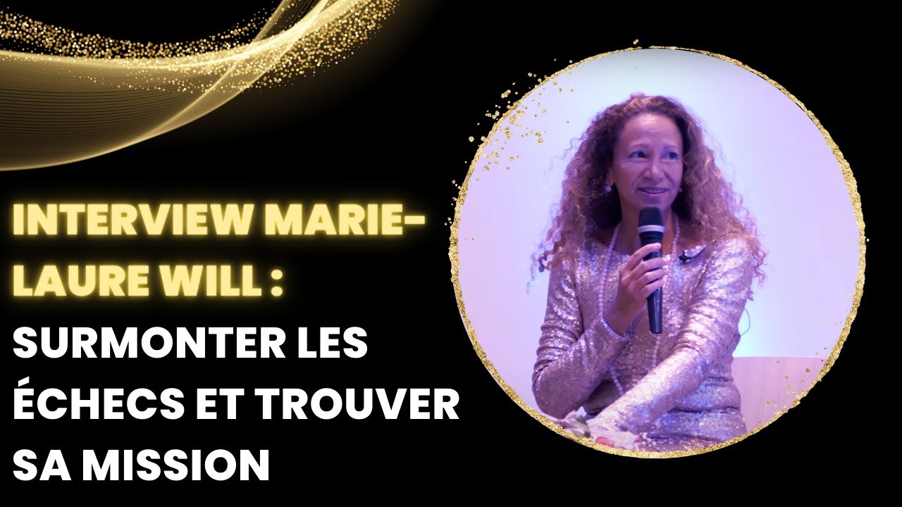 Le parcours de Marie-Laure WILL : une interview sur la quête de sens et d'éveil