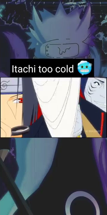 Itachi 🥶