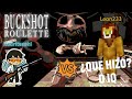 Buckshot Roulette pero con 0 neuronas | Rodritenshi & Leon233