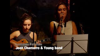 2017 Louisiana fairytale Joan Chamorro & Young Band ( Joana Casanova , voz) chords
