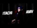 Gambar cover Uchiha Itachi Edit - One Dance