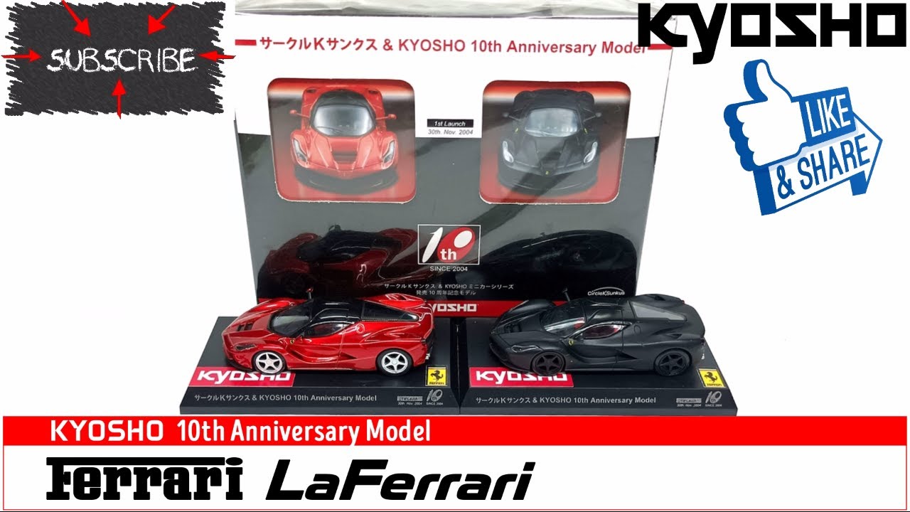 FERRARI LaFerrari - 10th Anniversary Model - by Kyosho - YouTube