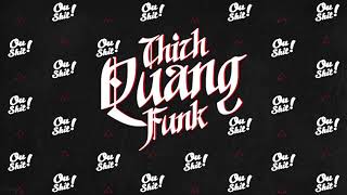 Video thumbnail of "TQF-Thich Quang Funk - Déjate"