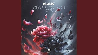 Close to You 2026