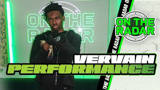 Vervain “Kano” | On The Radar Performance