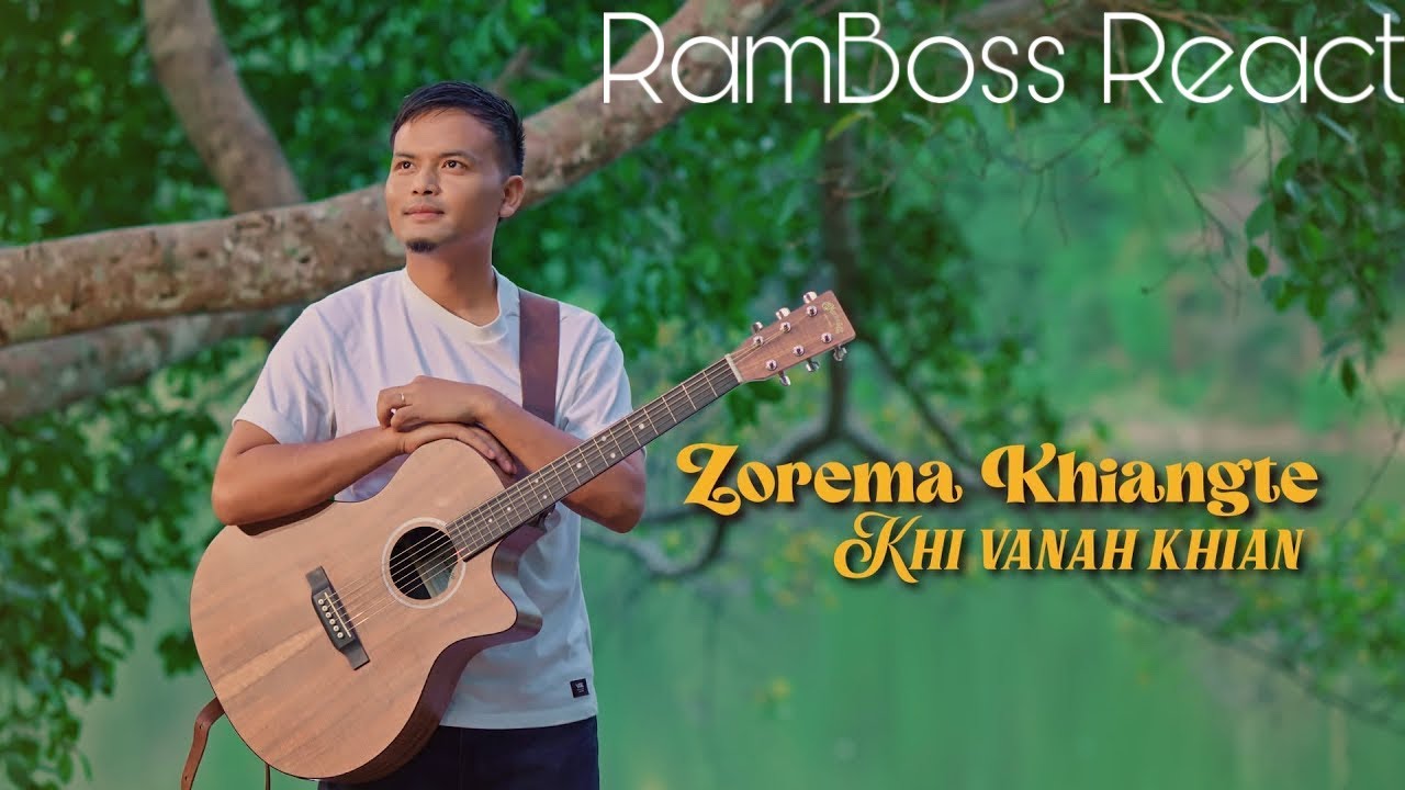 Zorema Khiangte - Khi Vanah Khian // RamBoss React