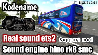 Kodename Sound Engine Bussid Hino Rk8 Smc Real Sound ETS2, support mod, Free Link Mediafire