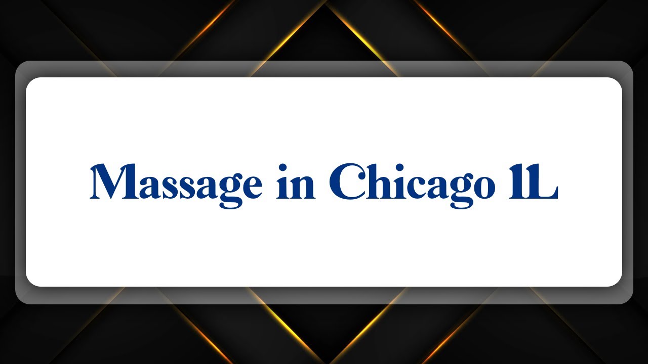 Top 10 Massage in Chicago, IL YouTube