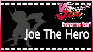 Viewtiful Joe Playthrough - Part 1: Joe the Hero 1/2