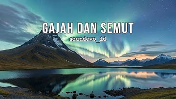 Sound Evo - Gajah Dan Semut (Official Music Video) | EDM, RnB & Pop