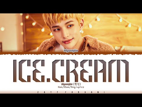 Stray Kids Hyunjin Ice Cream Lyrics Color Coded Han Rom Eng 