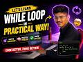 WHILE LOOP 🔁 | EASY WAY! | “STOP STRUGGLING WITH LOOPS!”🎉