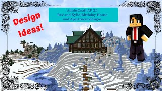 AdultsCraft AP 2 5 Rev and Kylie Birthday House and Apartment designs