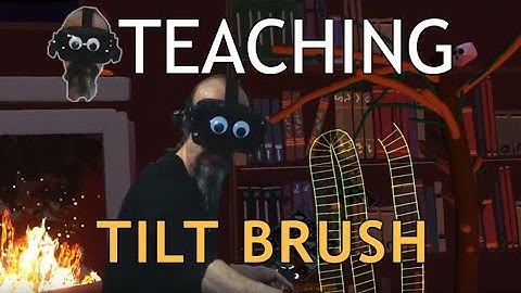 Teaching Tilt Brush: Fork Spotlight- Open Brush by Icosa