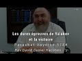 Les dures preuves de yaakov et la victoire