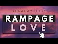 Abraham Hicks RAMPAGE Laissez Entrer L Amour Avec Musique mp3