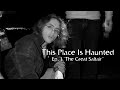 This Place Is Haunted - Episode 101 "The Great Saltair"