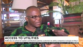 Access To Utilities: PURC law on refund of capital contributions by customers to utility companies.