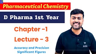 Pharmaceutical Chemistry D Pharm 1st year | Chapter -1, Lecture - 3 | Accuracy and Precision By HR