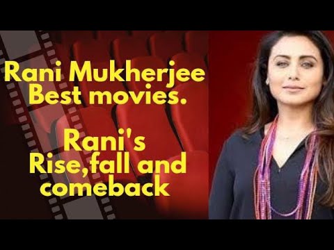 Where Is Rani's Rise Rani Mukherjee best movies. Top movies of rani. Rise and fall of Rani ...