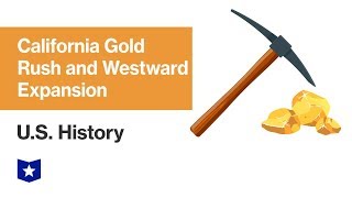 U.S. History | California Gold Rush and Westward Expansion screenshot 1