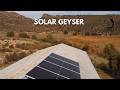 Solar geyser upgrade for the Farm house