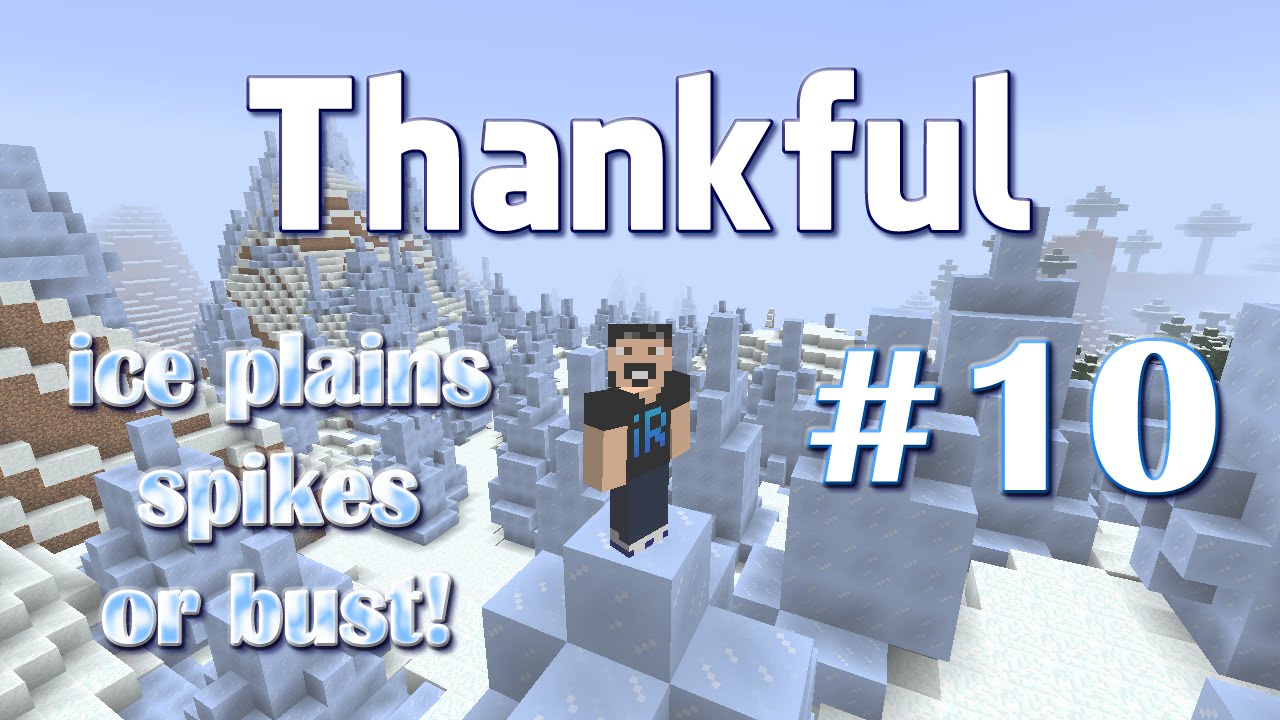 Ice Plains Spikes or Bust - Thankful - Ep. 10