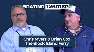 Passenger Safety & Compliance With Block Island Ferry | Boating Insider S2 EP4