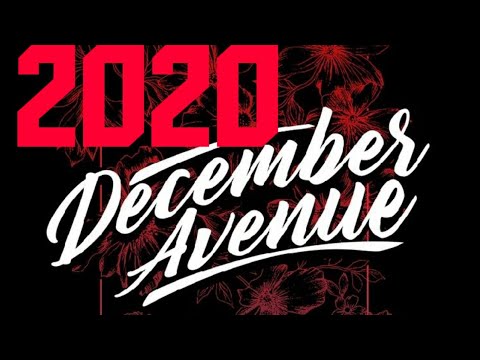 December Avenue 2020 Nonstop