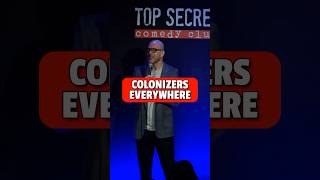 Famous “We hate colonizers,” said the gentrifiers. // #comedian #comedy #nyc #brooklyn #standup #funny Profile