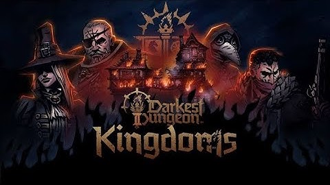 Darkest Dungeon 2_ Kingdoms - Official Launch Trailer