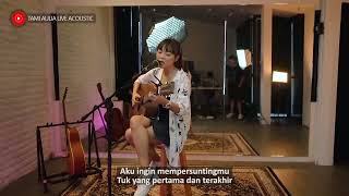 TAMI AULIA | YOVIE & NUNO - JANJI SUCI