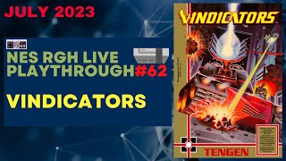 NES RGH 62: Vindicators [Unlicensed Tengen] Part 1/* Live Playthrough