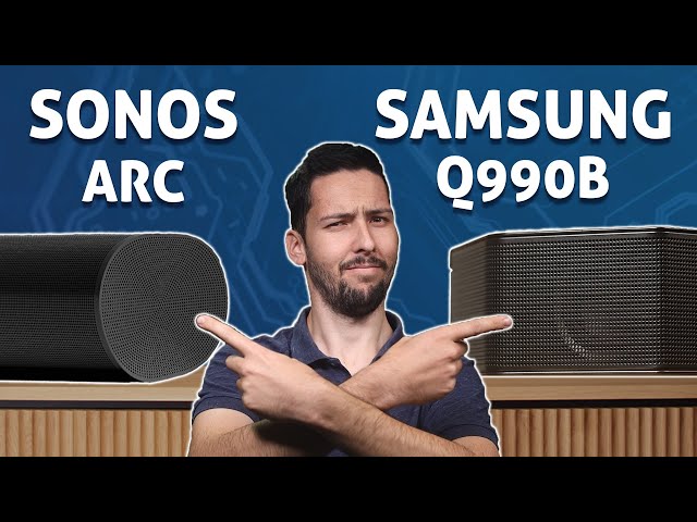 Sonos ARC Samsung Q990B | Which Dolby Soundbar is Better 2023? - YouTube