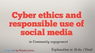 Cyber Ethics And Responsible Use Of Social Media Explained In Urdu Hindi