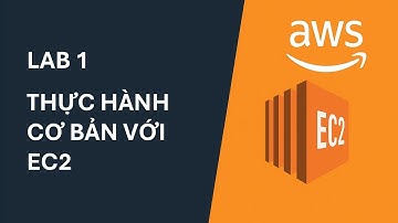 [Tự học AWS] Lab 1 – Thực hành cơ bản với EC2
