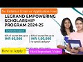 Legrand Empowering Scholarship 2024|Rs.1,00,000 Amount &amp; Mentoring Support|Apply Now|Dineshprabhu